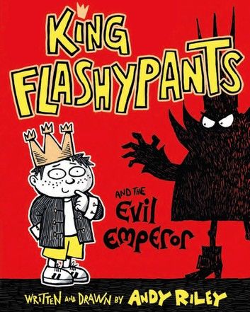 King Flashypants and the Evil Emperor