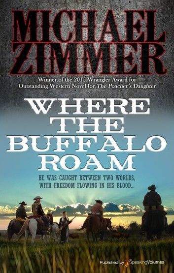 Where the Buffalo Roam