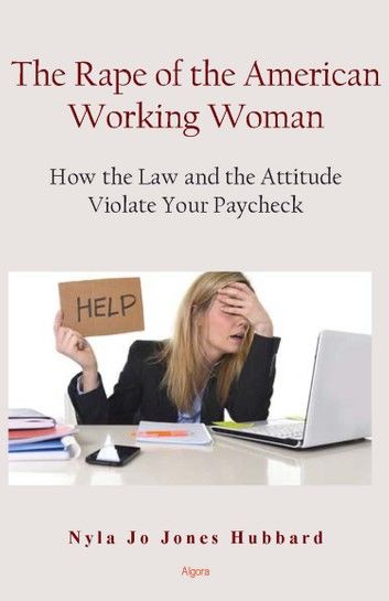The Rape of the American Working Woman