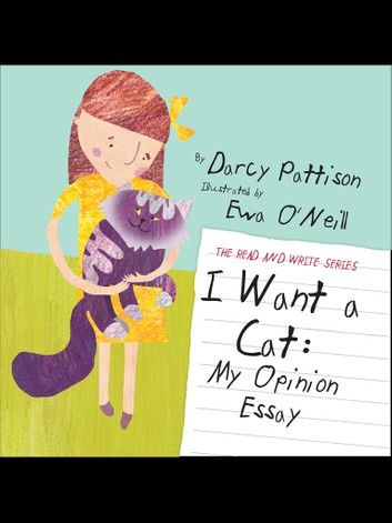 I Want a Cat: My Opinion Essay