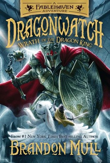 Dragonwatch, Book 2: Wrath of the Dragon King