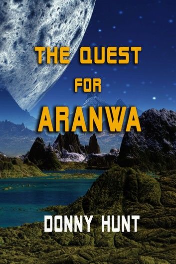 The Quest for Aranwa