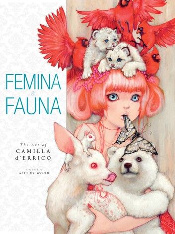 Femina and Fauna: The Art of Camila d\