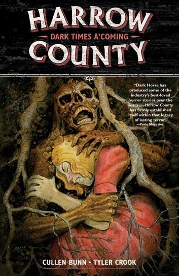 Harrow County Volume 7: Dark Times A\