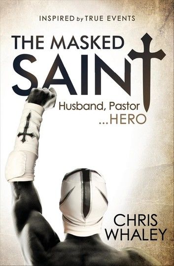 The Masked Saint