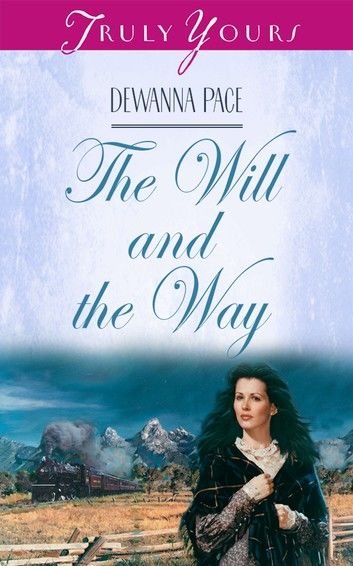 The Will And The Way