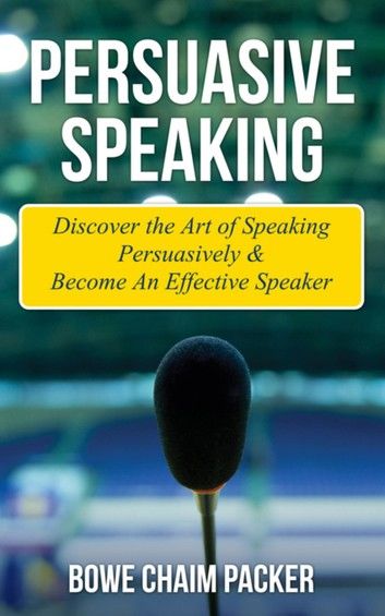 Persuasive Speaking