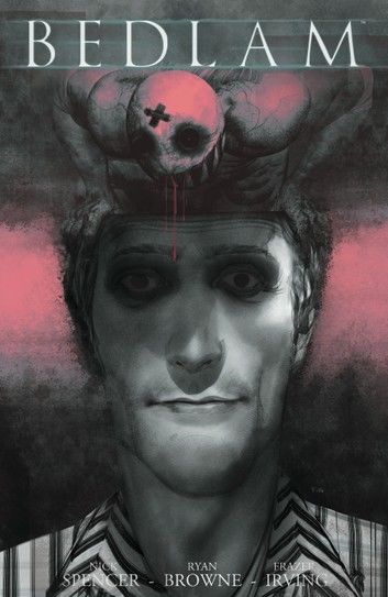 Bedlam Vol. 2