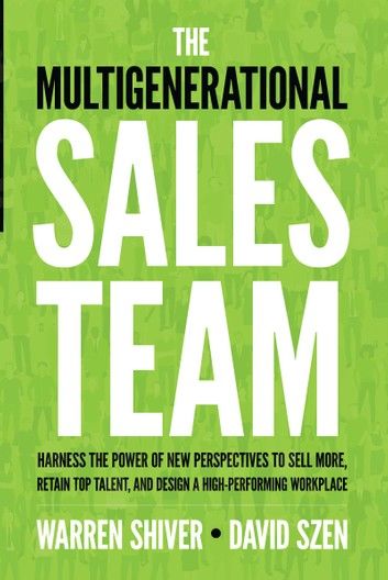 The Multigenerational Sales Team