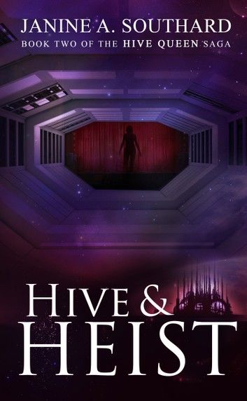 Hive & Heist