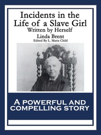 Incidents in the Life of a Slave Girl