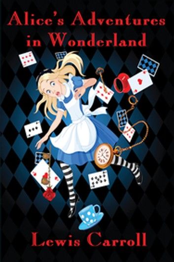 Alice’s Adventures in Wonderland