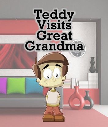 Teddy Visits Great Grandma