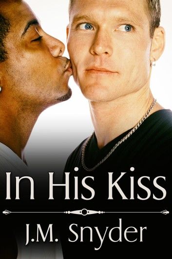 In His Kiss Box Set