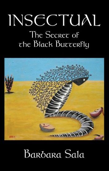 INSECTUAL: The Secret of the Black Butterfly