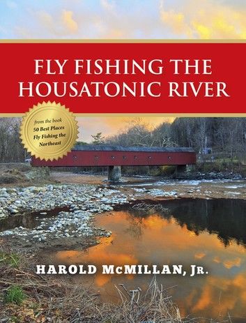 Fly Fishing the Housatonic River