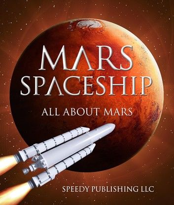 Mars Spaceship (All About Mars)