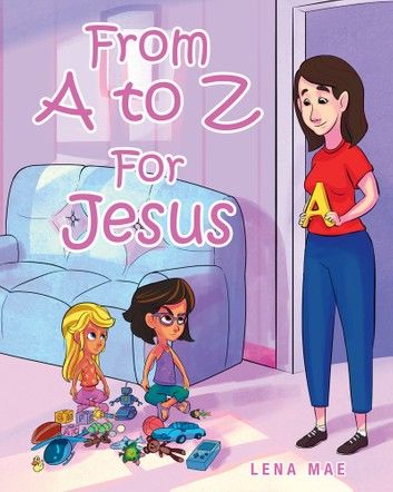 From A to Z For Jesus