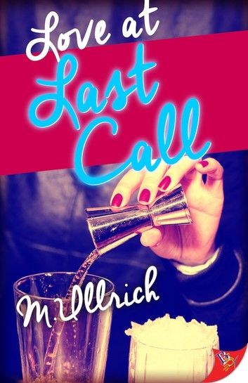 Love at Last Call