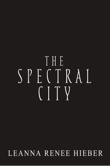 The Spectral City