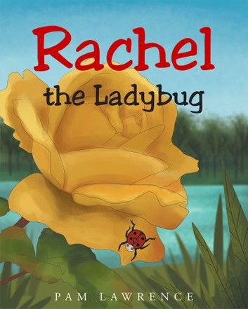 Rachel the Ladybug