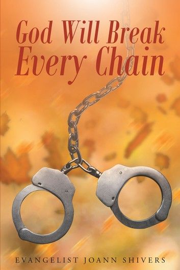 God Will Break Every Chain