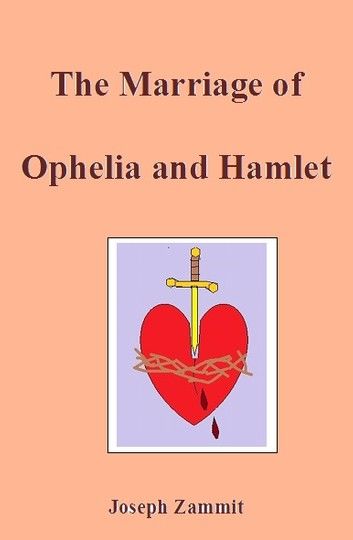 The Marriage of Ophelia and Hamlet