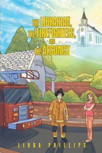 The Librarian, the Firefighters, and the Arsonist