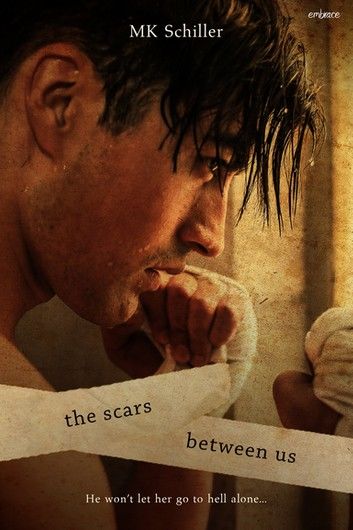 The Scars Between Us