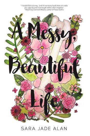 A Messy, Beautiful Life