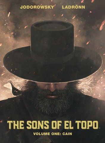 The Sons of El Topo Vol.1: Cain