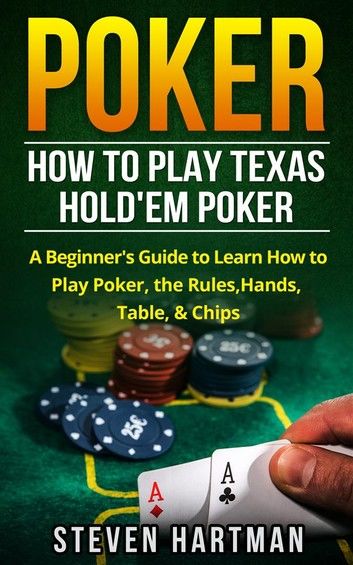 Poker: How to Play Texas Hold\