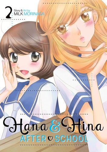 Hana & Hina After School Vol. 2