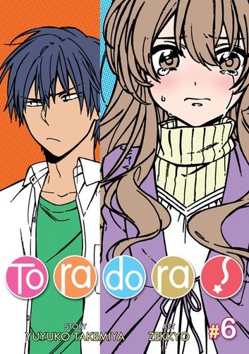 Toradora! Vol. 6