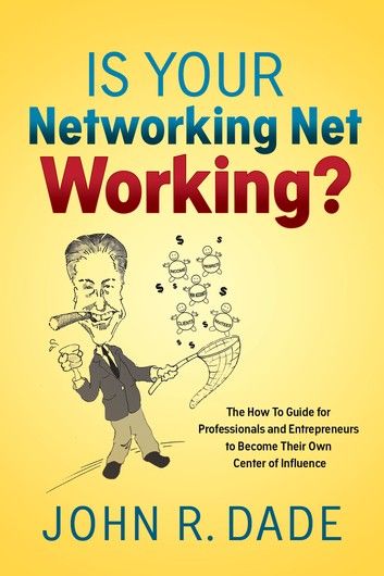 Is Your Networking Net Working?