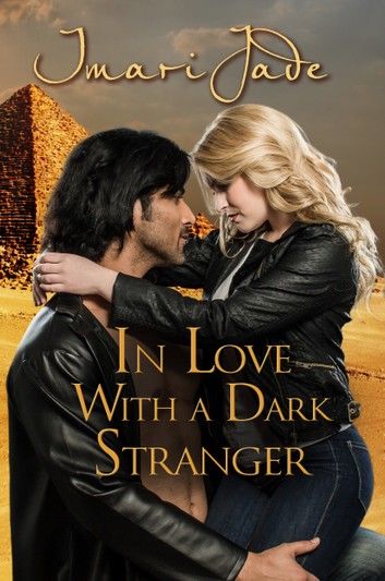 In Love With a Dark Stranger