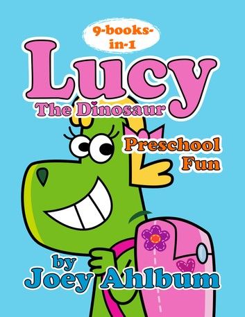 Lucy the Dinosaur: Preschool Fun