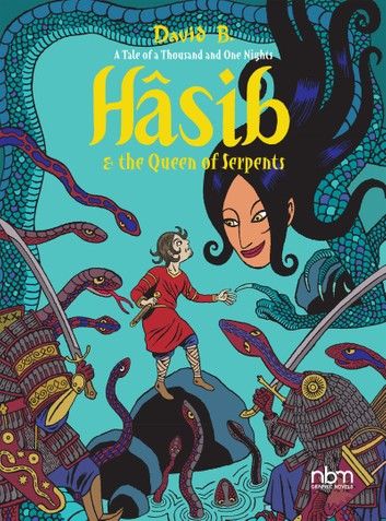 Hasib & The Queen of Serpents