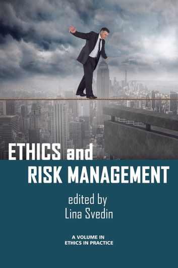 Ethics and Risk Management