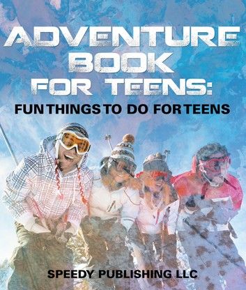 Adventure Book For Teens