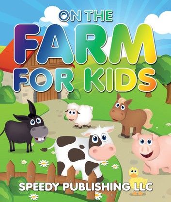 On The Farm For Kids