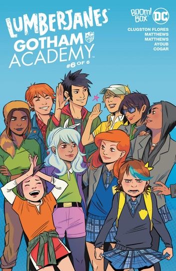 Lumberjanes/Gotham Academy #6