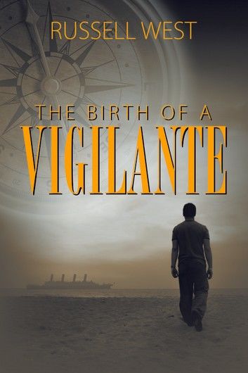 The Birth of a Vigilante