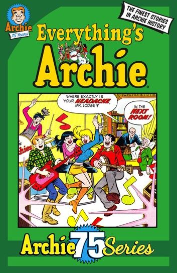 Archie 75 Series: Everything\