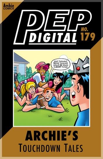 Pep Digital Vol. 179: Archie\