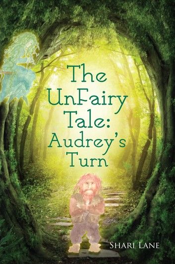 The Unfairy Tale: Audrey\