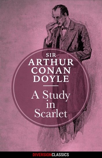 A Study in Scarlet (Diversion Classics)