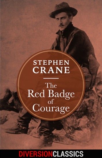The Red Badge of Courage (Diversion Classics)