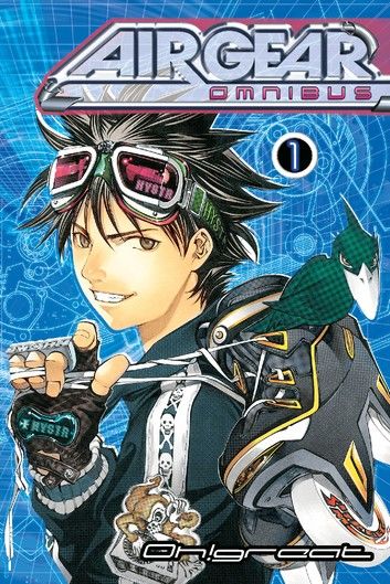 Air Gear Omnibus 1