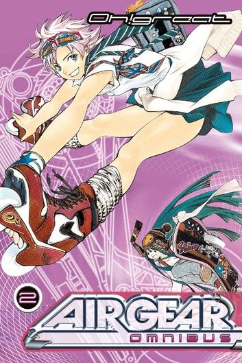 Air Gear Omnibus 2
